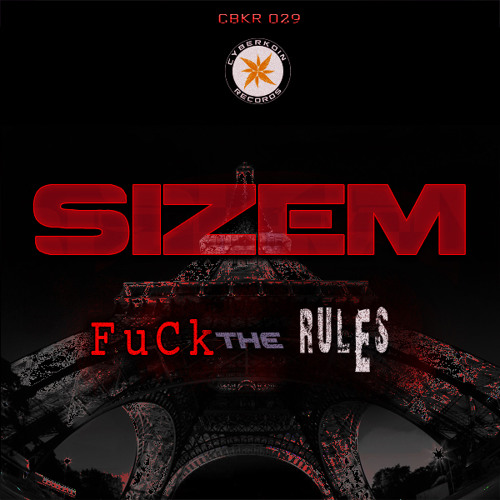 CBKR029 Sizem - Fuck The Rules