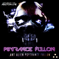 Ableton Live Psytrance Project - Ant-Alien Psytrance Fullon [TRACK PREVIEW]