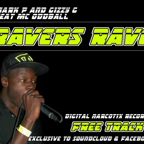 Mark-P & Gizzy-G- Feat -Mc Oddball - Ravers Rave - Subzero Digital Records