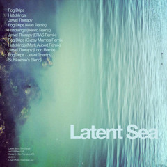 Latent Sea - Hatchlings (Benito Remix)