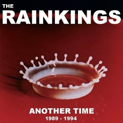 The Rainkings - Too Many Words