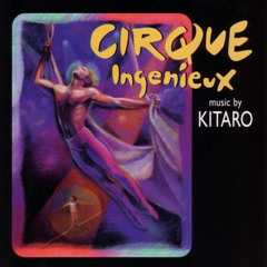 Kitaro - Winter Waltz from "Cirque Ingenieux"