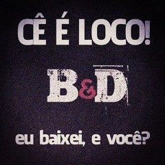 Cê é Loco! - Bruninho & Davi