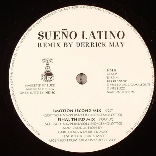 Derrick May - (B1) Sueño Latino (Emotion Second Mix) [Buzz 1992 ‎– BZZXL 106071]