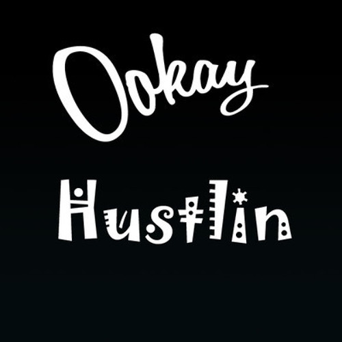 Hustlin - Ookay (JDwrex rewrek)