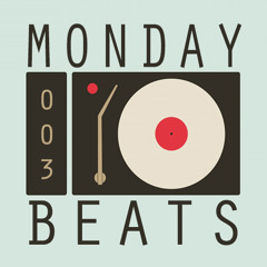 Monday Beats 003