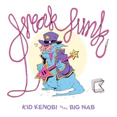 Kid Kenobi - Freak Funk ft. Big Nab (KOMES Remix) [Klub Kids]