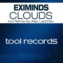 Eximinds - Clouds (Alex Larichev Remix)