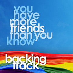Backing Track for You Have More Friends Than You Know
