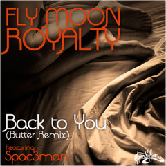Back To You (Butter Remix)- Featuring Spac3man