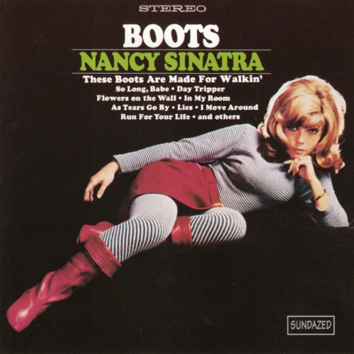 Listen to Nancy Sinatra - These Boots Are Made For Walking (Streako &  B-Squit tribute edit) by Streako & B-Squit in Remix playlist online for  free on SoundCloud