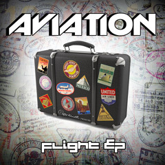 Aviation - Flight EP - Preview - Out @ Beatport