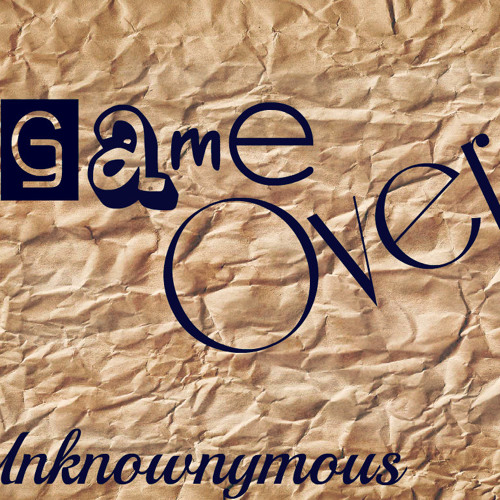 game over - Anonymous