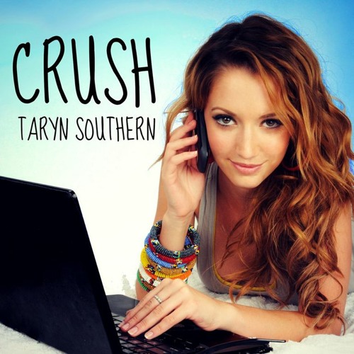 Crush Taryn Southern Buzz Records