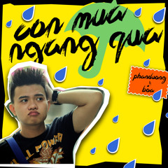 Cơn Mưa Ngang Qua - Phan Dương ft Boa