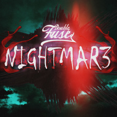 Double Fuse - Nightmare