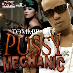 Tommy Lee -  Pussy Mechanic Remix ( Pon Di Jockey Riddim) 2013 by Kirk Xqlusiv