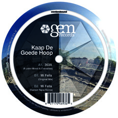 Kaap de Goede Hoop ft. John Mood & Eversines - 363A | Gem Records 2013