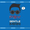 PSY - Gentleman (Sim Gretina Remix)