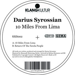 KKS 002 ||| Darius Syrossian - 10 Miles from Lima - Cut
