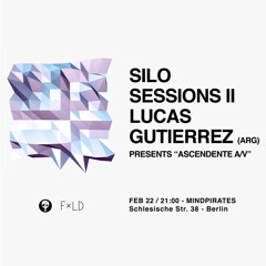 Lucas Gutierrez Live at Silo Sessions II [MindPirates - Berlin]