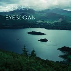 Bonobo - Eyesdown feat. Andreya Triana