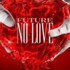 Future No Love Mp3