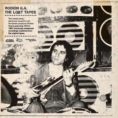 Rodion G.A. -  Cantec Fulger [The Lost Tapes]