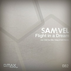 Samvel - Flight In A Dream (Haig & Raffi Remix)