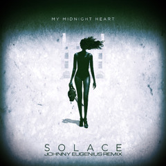 Solace (Johnny Eugenius Remix)