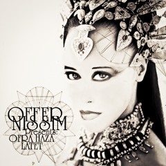 Offer Nissim Presents Ofra Haza - Latet (Reconstruction Dub Mix)