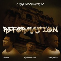 Christcentric - The GOD Of The Scriptures feat Benjamin The Esquire & Timothy Brindle