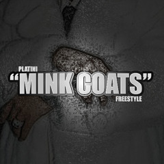 "Mink Coats"