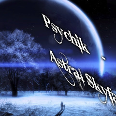 Psychi!k_Astral_Skyfall_(Full Version).