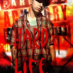 Hard Life