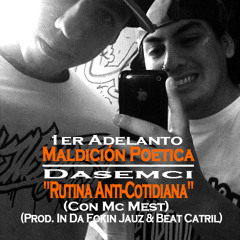 Rutina Anti-Cotidiana (DasEmci ft. McMest) (CatrilBeatz) in da fockin jauz!