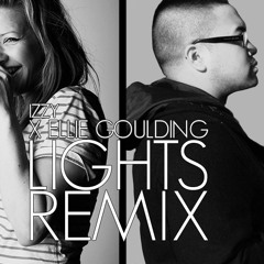 Ellie Goulding - Lights (Remix) x IZZY [PROduced by IZZY]