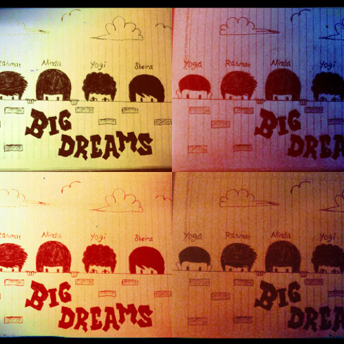 Big Dreams - I Will