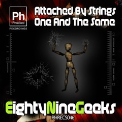 EightyNineGeeks - Attached By Strings One And The Same   SC Prev   PHRECS046