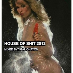 Mixtape - House of shit