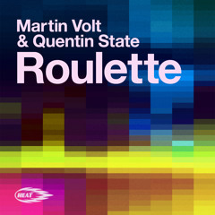 Martin Volt & Quentin State - Roulette (Preview) OUT NOW! [Heat Recordings]