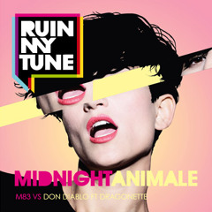M83 vs Don Diablo - Midnight Animale (RUINMYTUNE MashUp)