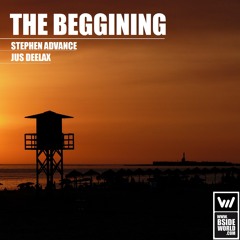Stephen Advance, Jus Deelax - The beggining (Original mix)
