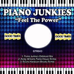 GTR043 - Piano Junkies - Feel The Power ( Andy Wilsons Piano House Remix )
