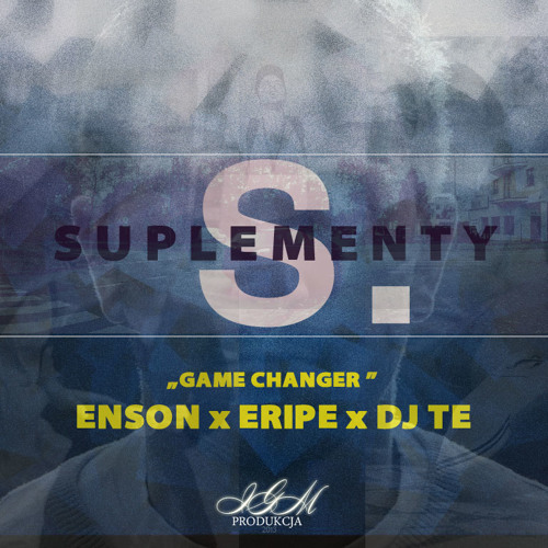 IGM - Game Changer Feat. Enson, Eripe, cuty DJ TE