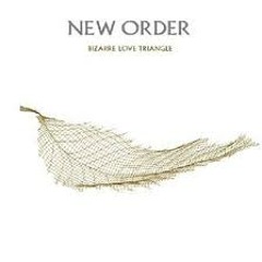 "Bizarre Love Triangle" - New Order (Live)