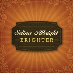 Selina Albright - Didn't Cha Know