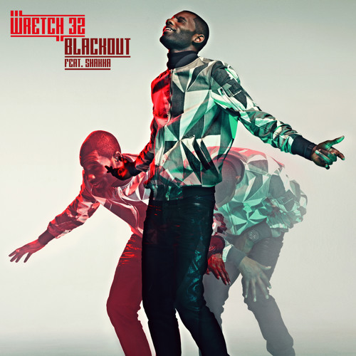 Wretch 32 ft Shakka - 'Blackout' (Out Now)