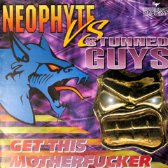Neophyte & The Stunned Guys - Get this motherfucker (ROT058) (1996)