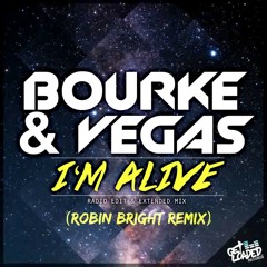 Kyle Bourke feat. Rob Vegas - I'm Alive (Robin Bright Remix)